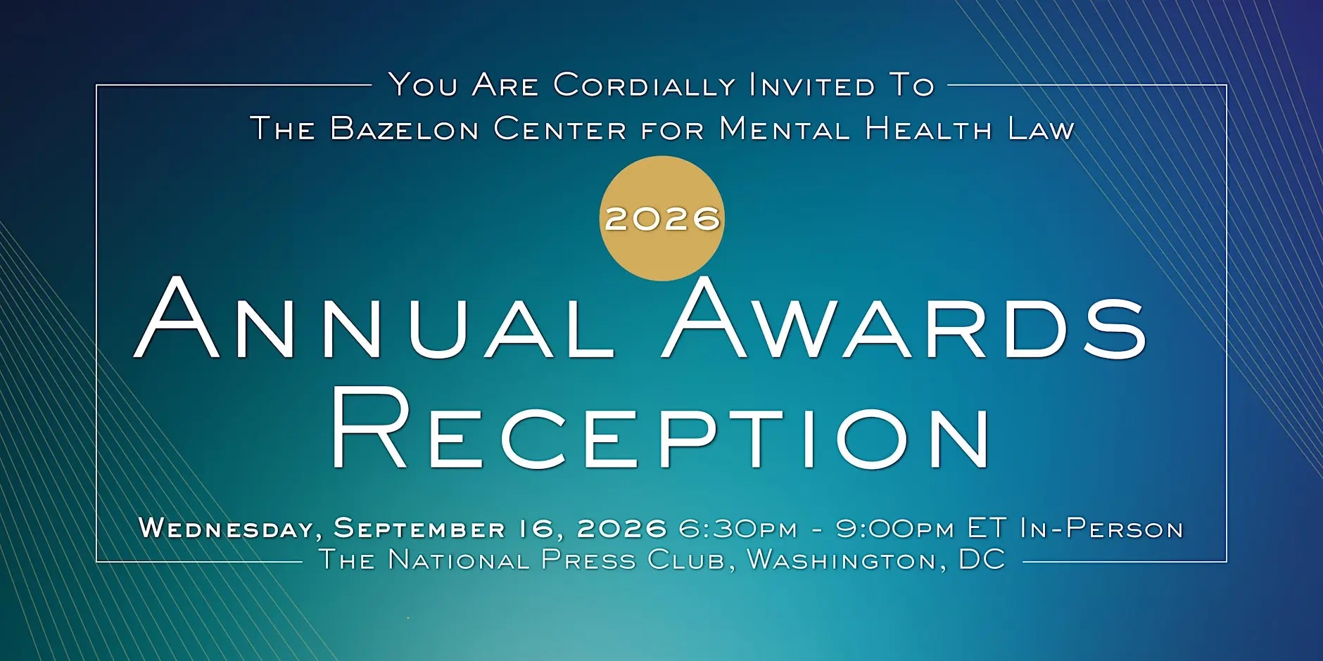 Bazelon Center for Mental Health Law 2026 Annual Awards Reception
